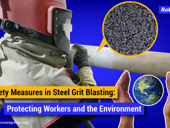 Safety_Measures_in_Steel_Grit_Blasting_Protecting_Workers_and_the_Environment-01